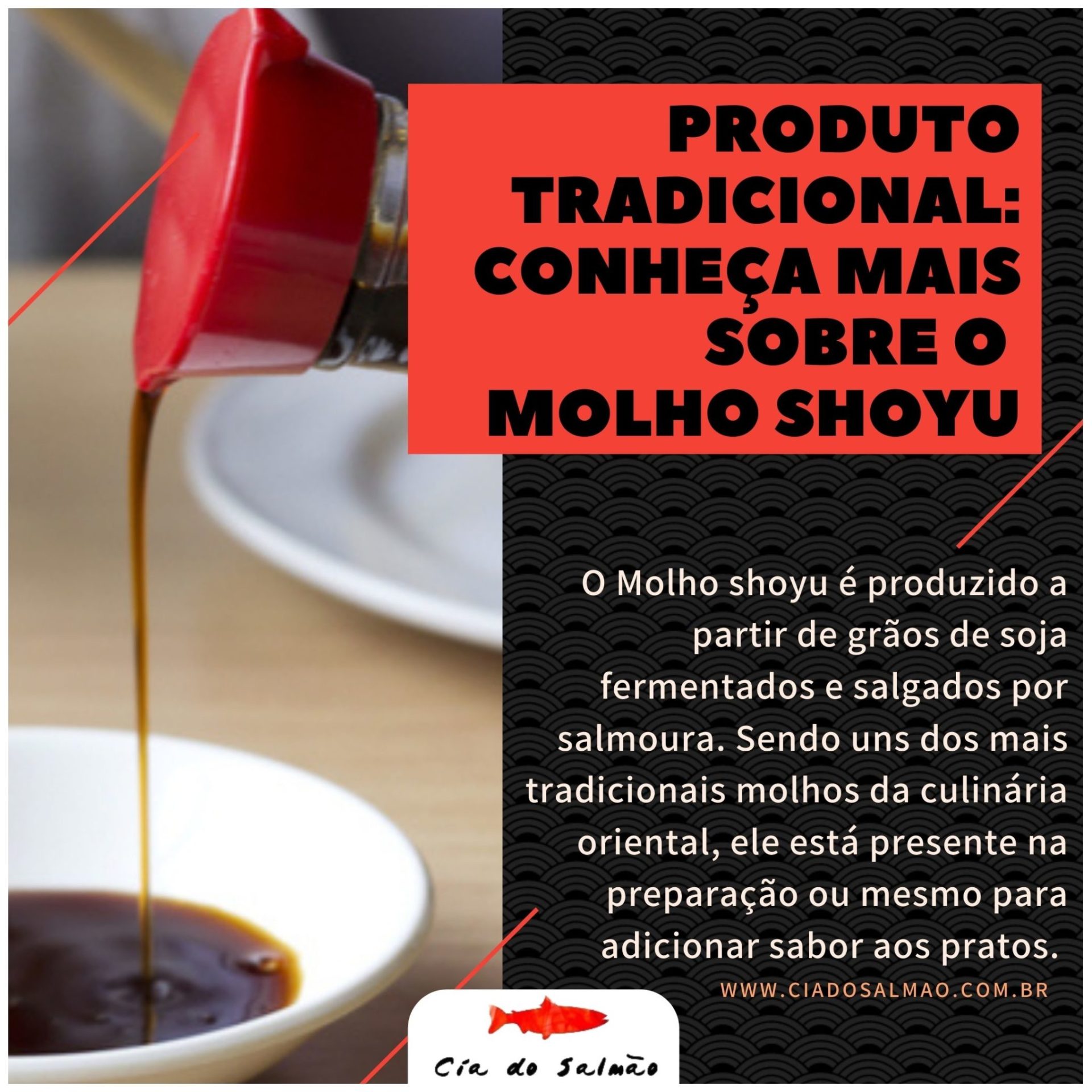 Produto tradicional: Conheça mais sobre o molho Shoyu
